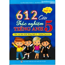 612 Câu Trắc Nghiệm Tiếng Anh 5 - Global Success - Kết nối